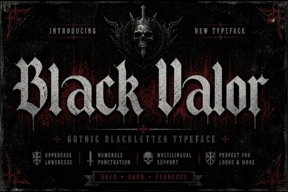 Black Valor: A Gothic Typography Powerhouse