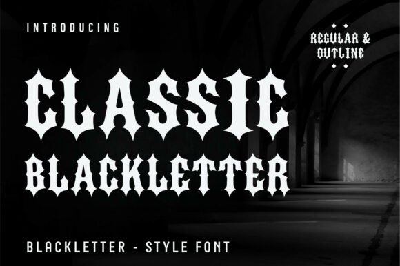 Classic Blackletter: A Bold Choice for Gothic-Inspired Typography