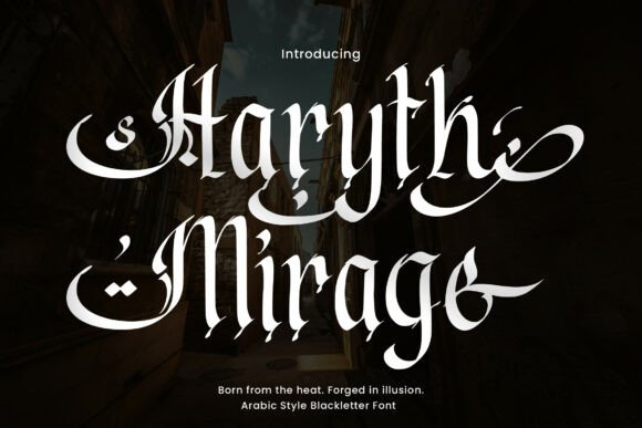 Haryth Mirage: A Font Style Inspired by Desert Resilience and Illusion