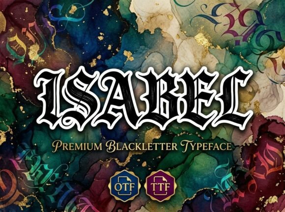 Isabel: A Premium Blackletter Typeface with Timeless Power