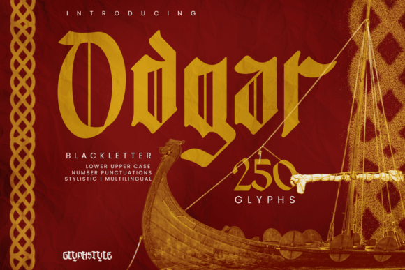 Odgar Blackletter: A Font of Norse Power and Legacy