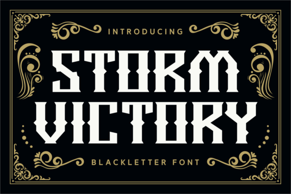 Storm Victory: A Bold Blackletter Typeface for Impactful Design