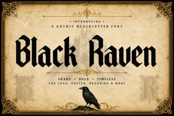 Unleashing the Power of Black Raven: A Gothic Font for Bold Visual Narratives